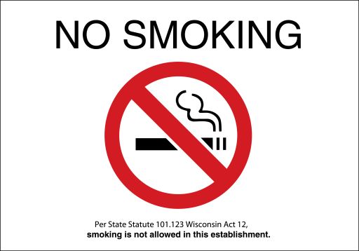 NO SMOKING PER STATE STATUTE 101.123 WISCONSIN ACT 12, SMOKING IS NOT ALLOWED IN THIS ESTABLISHMENT W/GRAPHIC