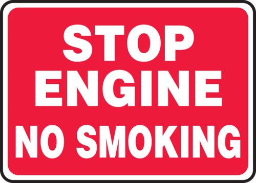 STOP ENGINE NO SMOKING