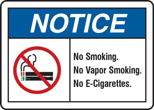 ANSI Notice No Smoking Sign: No Smoking. No Vapor Smoking. No E-Cigarettes.  (MSMK813VA)