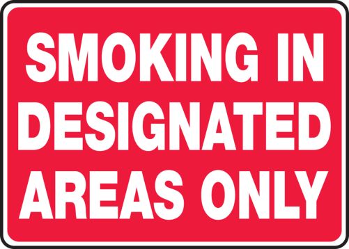 SMOKING IN DESIGNATED AREAS ONLY