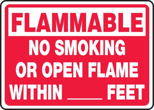 FLAMMABLE NO SMOKING OR OPEN FLAME WITHIN ___ FEET