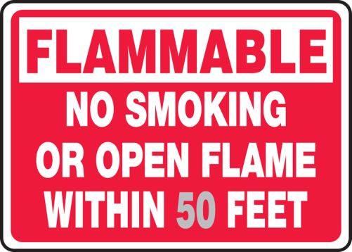 FLAMMABLE NO SMOKING OR OPEN FLAMES WITHIN ___ FEET