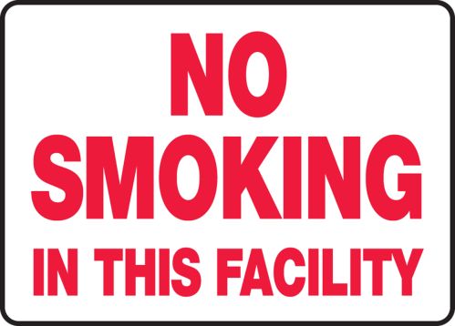 NO SMOKING IN THIS FACILITY