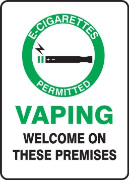 E-Cigarettes Permitted - Vaping Welcome On Premises