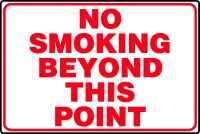 NO SMOKING BEYOND THIS POINT
