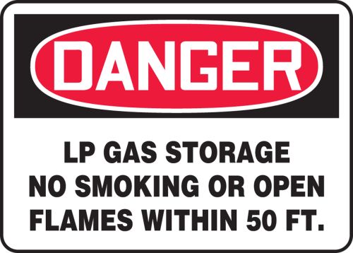 LP GAS STORAGE NO SMOKING OR OPEN FLAMES WITHIN 50 FT.