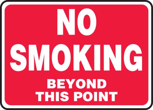 NO SMOKING BEYOND THIS POINT