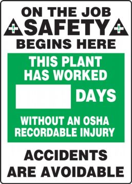 ON THE JOB SAFETY BEGINS HERE THIS PLANT HAS WORKED #### DAYS WITHOUT AN OSHA RECORDABLE INJURY ACCIDENTS ARE AVOIDABLE