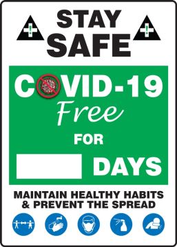 Stay Safe COVID-19 Free For xxxx Days Maintain Healthy Habits & Prevent The Spread