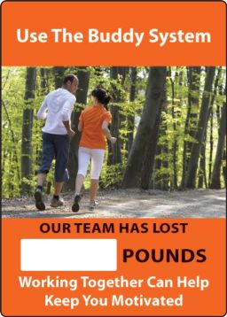 USE THE BUDDY SYSTEM. OUR TEAM HAS LOST #### POUNDS. WORKING TOGETHER CAN HELP KEEP YOU MOTIVATED