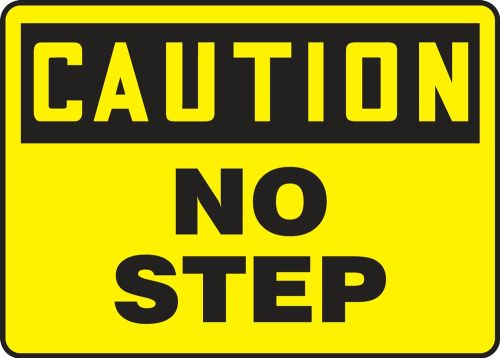 OSHA Caution Safet Signs: No Step