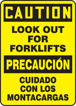 LOOK OUT FOR FORKLIFTS (BILINGUAL)