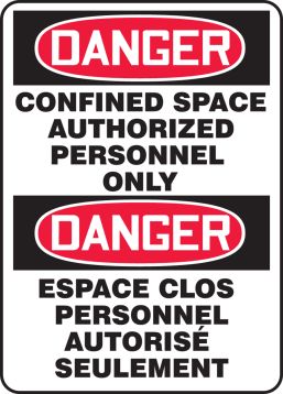 DANGER CONFINED SPACE AUTHORIZED PERSONNEL ONLY