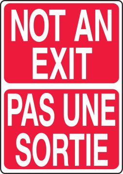 NOT AN EXIT (WHITE ON RED)