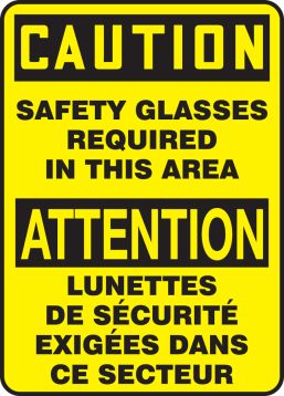 CAUTION SAFETY GLASSES REQUIRED IN THIS AREA