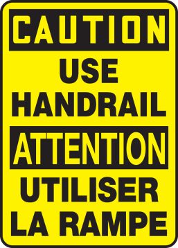 CAUTION USE HANDRAIL