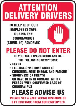 Safety Sign: Attention Delivery Drivers To Help Keep Our Employees safe ...