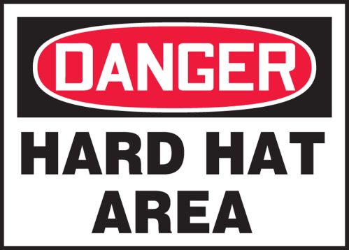 SIGN PAD - DANGER HARD HAT AREA