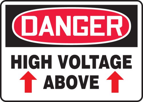 DANGER HIGH VOLTAGE ABOVE