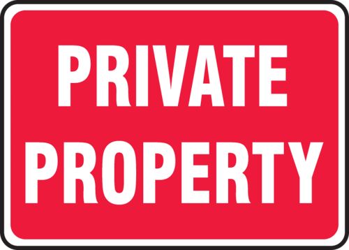 PRIVATE PROPERTY