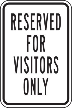 RESERVED FOR VISITORS ONLY