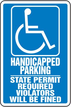HANDICAPPED PARKING STATE PERMIT REQUIRED VIOLATORS WILL BE FINED (W/GRAPHIC)
