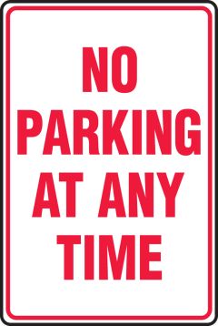 NO PARKING AT ANY TIME
