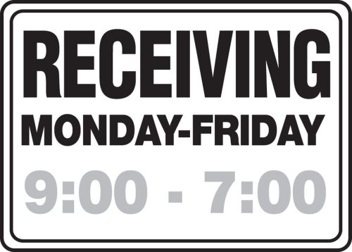 RECEIVING MONDAY-FRIDAY (SPECIFY HOURS)
