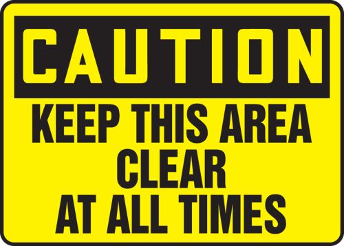 KEEP THIS AREA CLEAR AT ALL TIMES