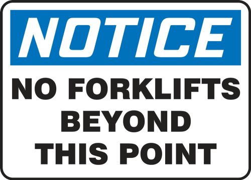 OSHA Notice Safety Sign: No Forklifts Beyond This Point