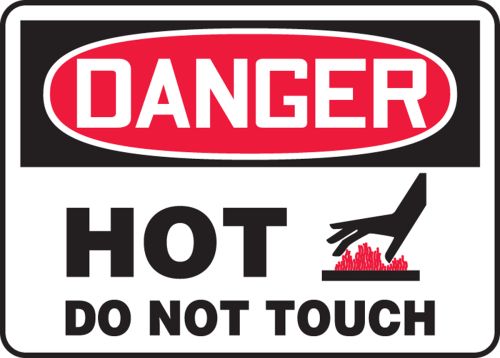 HOT DO NOT TOUCH (W/GRAPHIC)