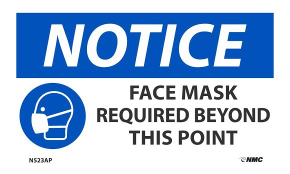 NOTICE FACE MASK REQUIRED BEYOND THIS POINT LABEL