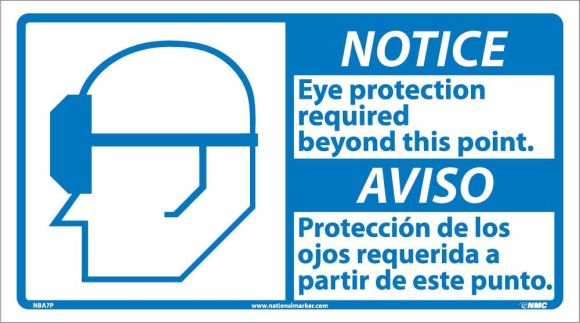 NOTICE EYE PROTECTION REQUIRED SIGN - BILINGUAL