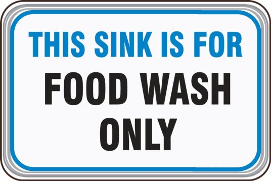 THIS SINK IS FOR FOOD WASH ONLY