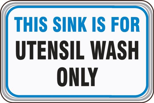 THIS SINK IS FOR UTENSIL WASH ONLY