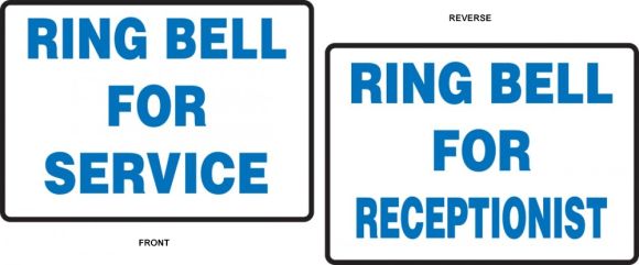 RING BELL FOR SERVICE / RING BELL FOR RECEPTIONIST