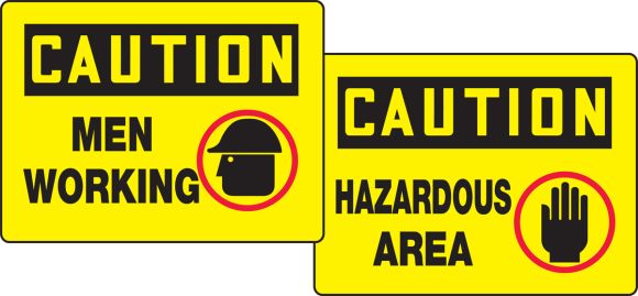 MEN WORKING / HAZARDOUS AREA (W/GRAPHICS)