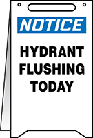 NOTICE HYDRANT FLUSHING TODAY