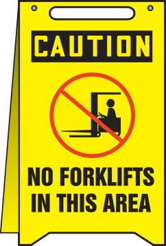 Plant & Facility, Header: CAUTION, Legend: CAUTION NO FORKLIFTS IN THIS AREA