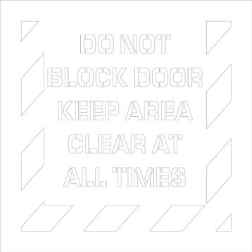 Do Not Block Door Keep Area Clear At All Times