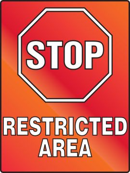 STOP RESTRICTED AREA