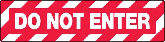 DO NOT ENTER