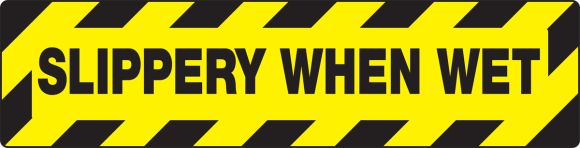 SLIPPERY WHEN WET