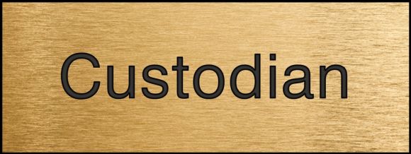 Safety Sign, Legend: CUSTODIAN