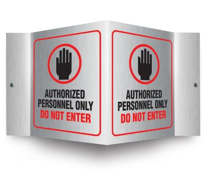 AUTHORIZED PERSONNEL ONLY DO NOT ENTER W/GRAPHIC