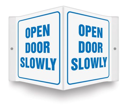 Safety Sign, Legend: OPEN DOOR SLOWLY