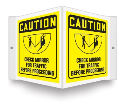 Safety Sign, Header: CAUTION, Legend: CHECK MIRROR FOR TRAFFIC BEFORE PROCEEDING