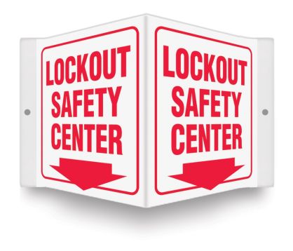 Safety Sign, Legend: LOCKOUT SAFETY CENTER
