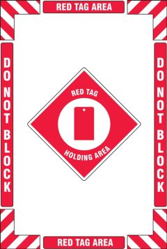 Red Tag Holding Area Keep Clear Do not Block