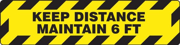 Slip-Gard™ Border Floor Sign: Keep Distance Maintain 6 FT